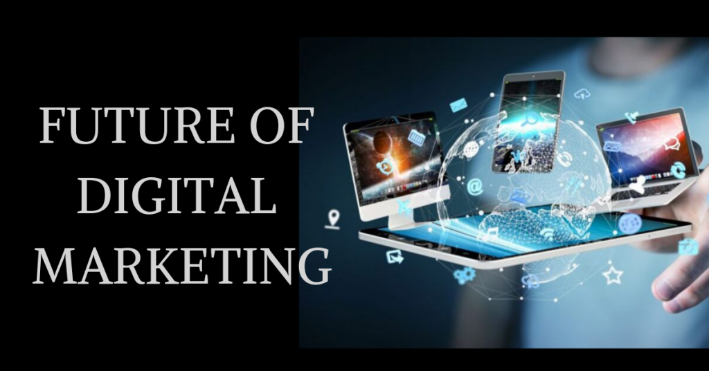 future of digital marketing 1024x536